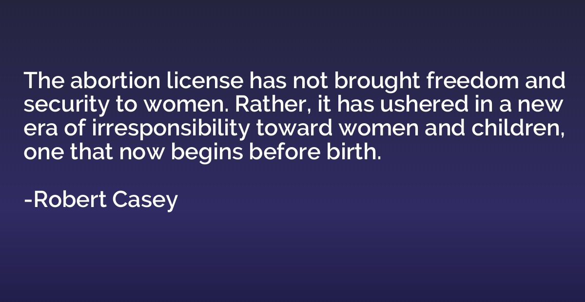 The abortion license has not brought freedom and security to