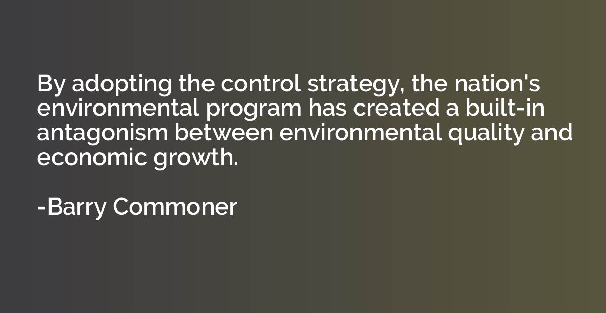 By adopting the control strategy, the nation's environmental