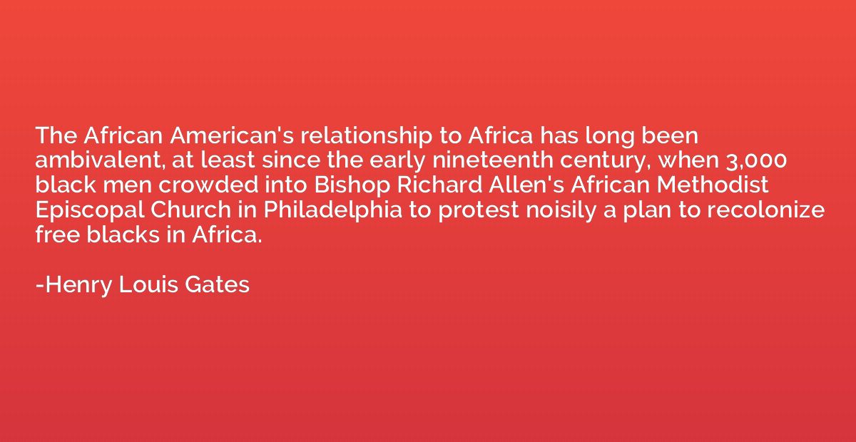 The African American's relationship to Africa has long been 