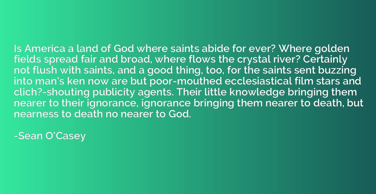 Is America a land of God where saints abide for ever? Where 