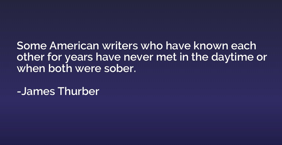Some American writers who have known each other for years ha