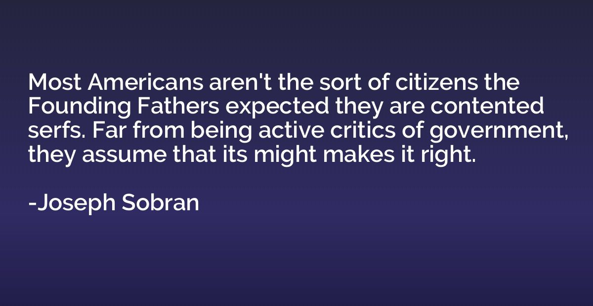 Most Americans aren't the sort of citizens the Founding Fath