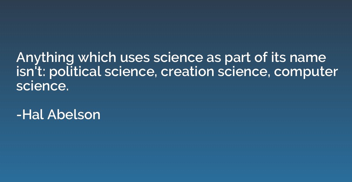 Anything which uses science as part of its name isn't: polit