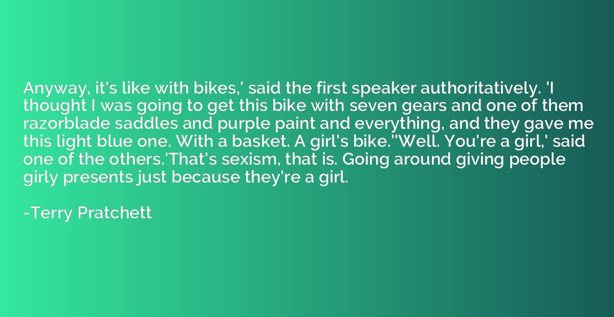 Anyway, it's like with bikes,' said the first speaker author