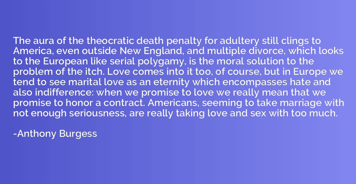 The aura of the theocratic death penalty for adultery still 