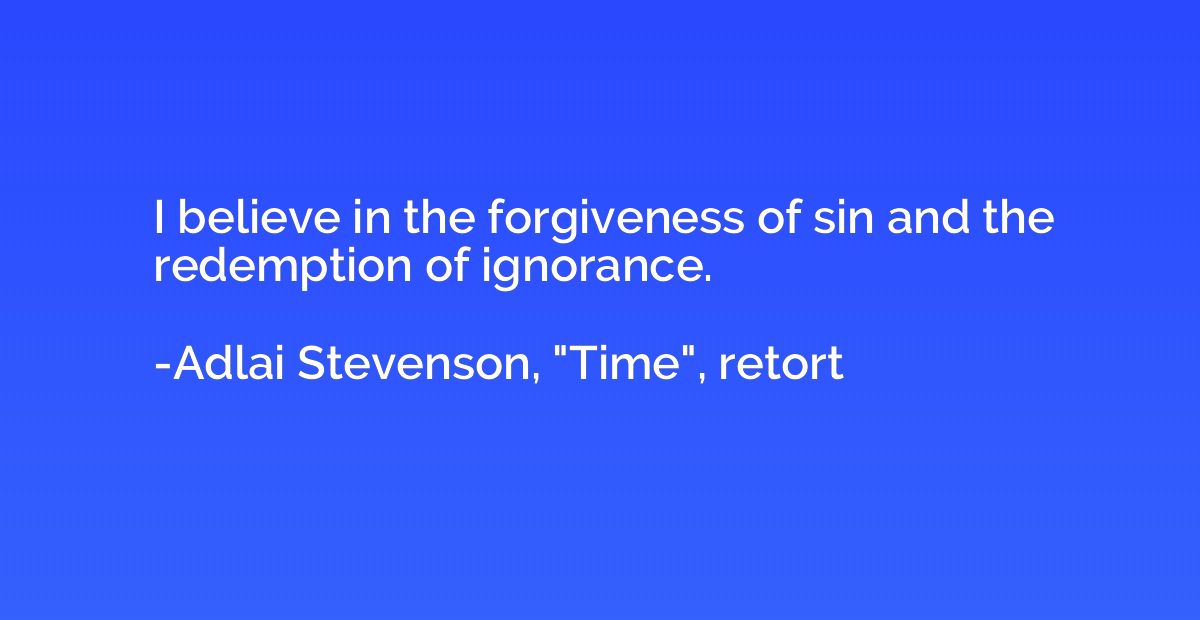 I believe in the forgiveness of sin and the redemption of ig