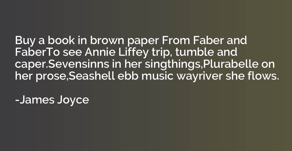 Buy a book in brown paper From Faber and FaberTo see Annie L