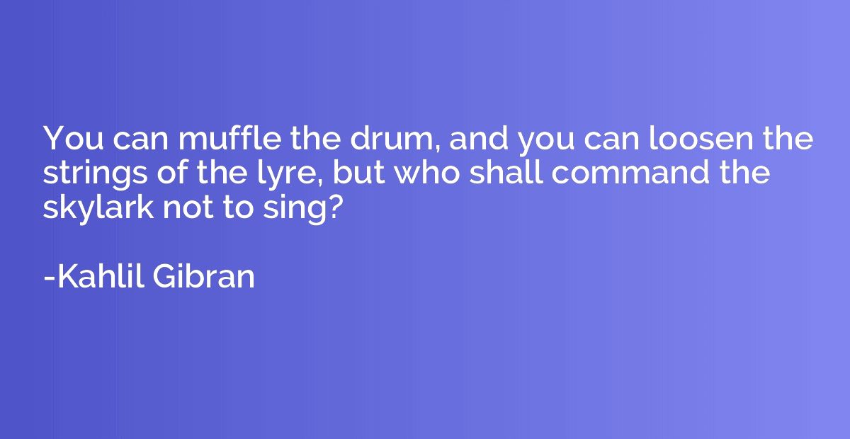 You can muffle the drum, and you can loosen the strings of t
