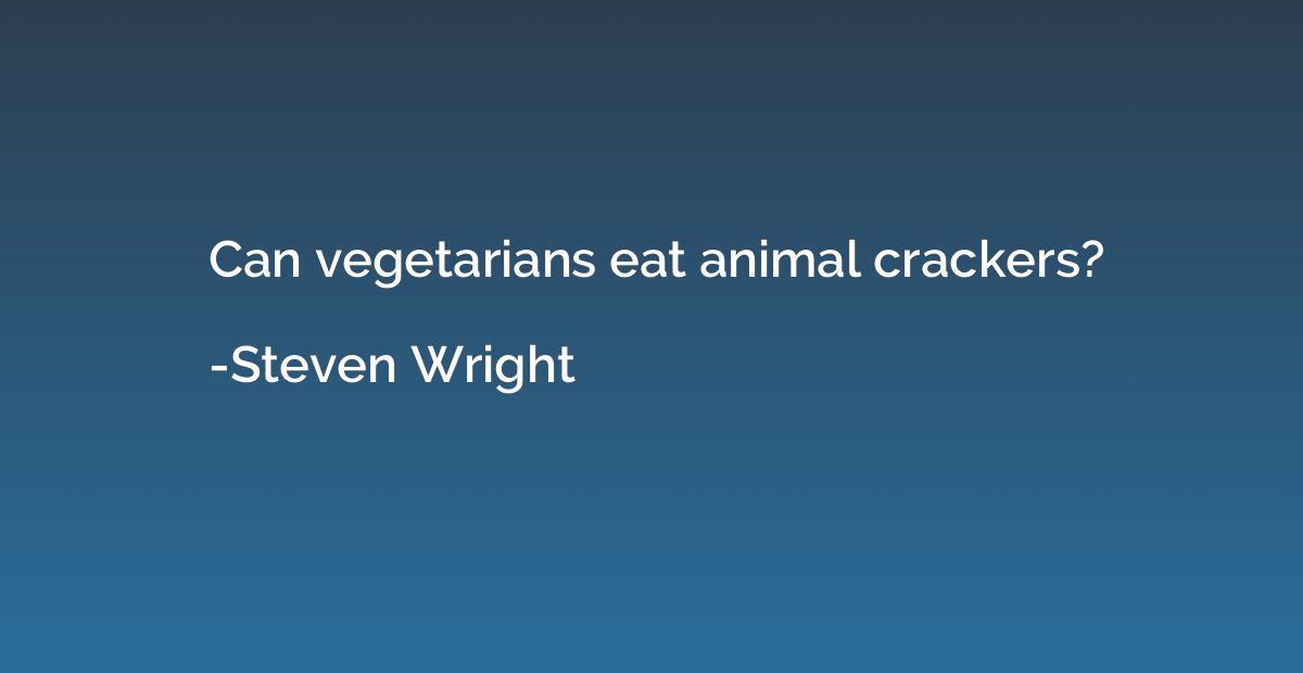 Can vegetarians eat animal crackers?