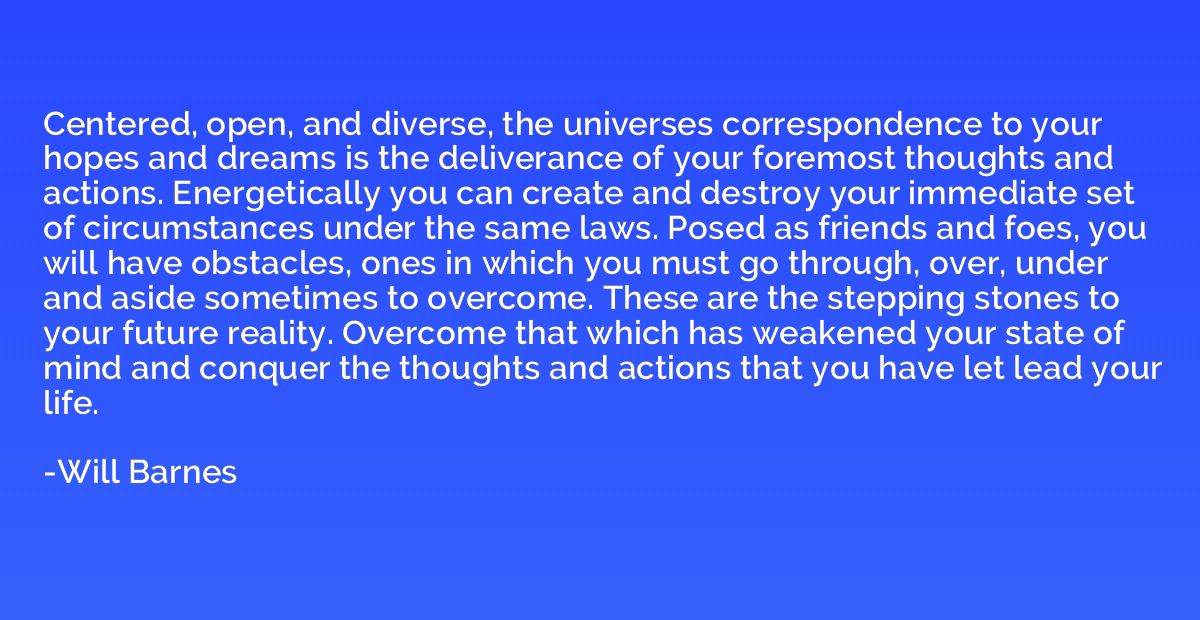 Centered, open, and diverse, the universes correspondence to