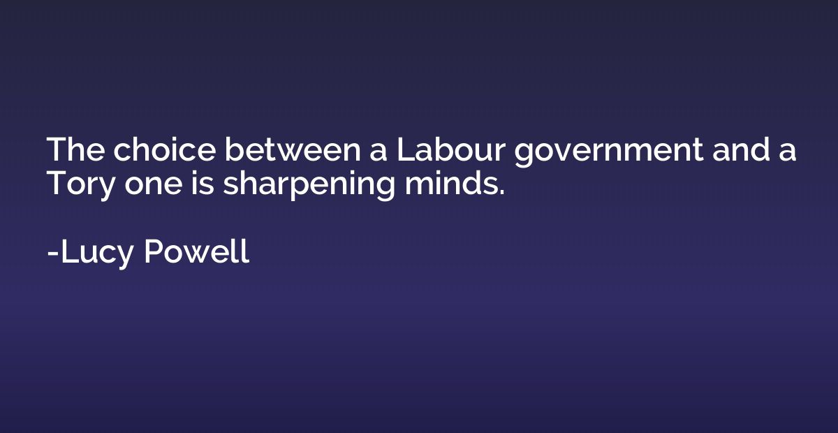 The choice between a Labour government and a Tory one is sha