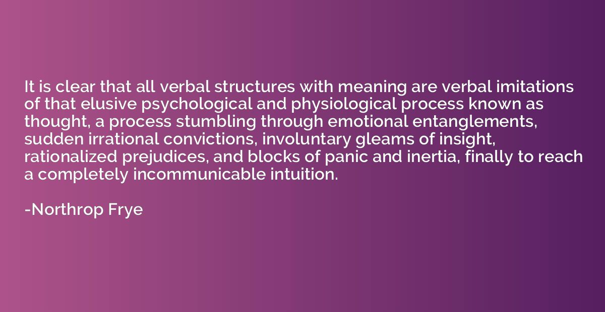 It is clear that all verbal structures with meaning are verb