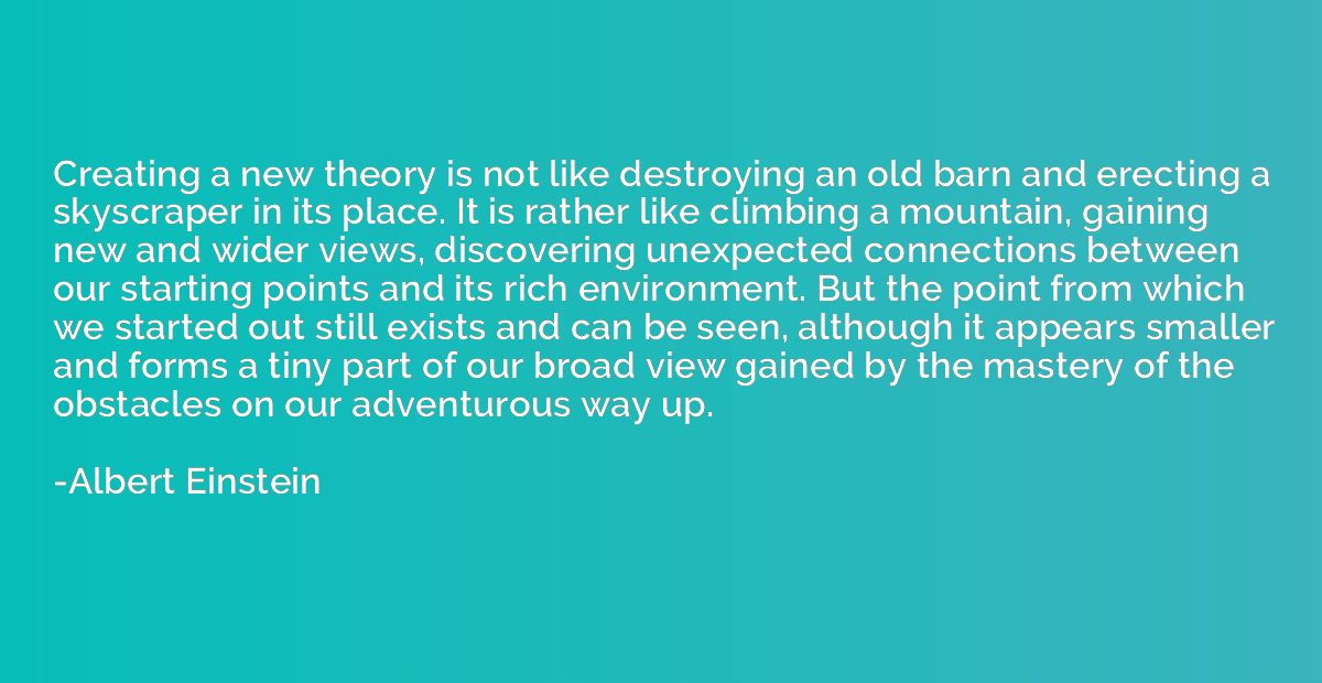 Creating a new theory is not like destroying an old barn and