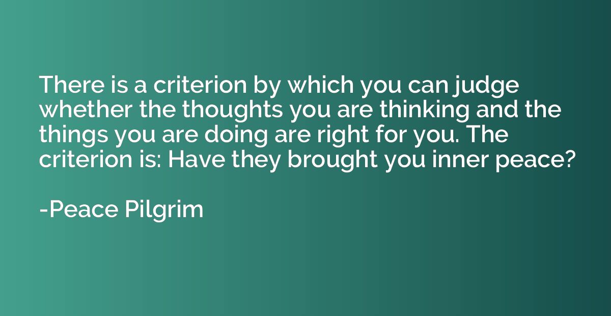 There is a criterion by which you can judge whether the thou