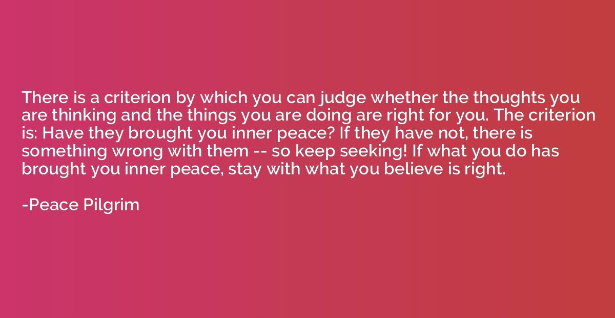 There is a criterion by which you can judge whether the thou