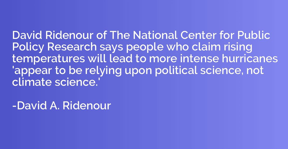 David Ridenour of The National Center for Public Policy Rese