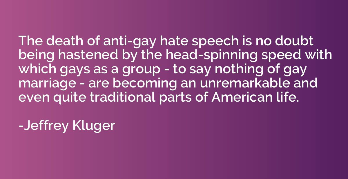 The death of anti-gay hate speech is no doubt being hastened