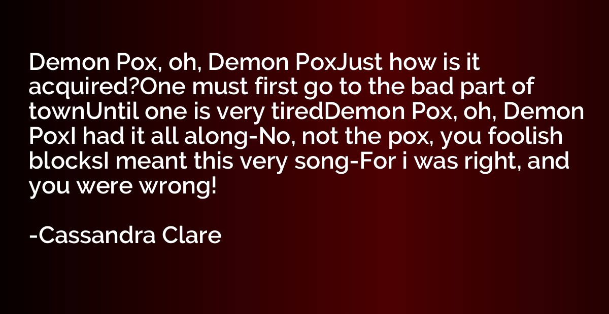 Demon Pox, oh, Demon PoxJust how is it acquired?One must fir