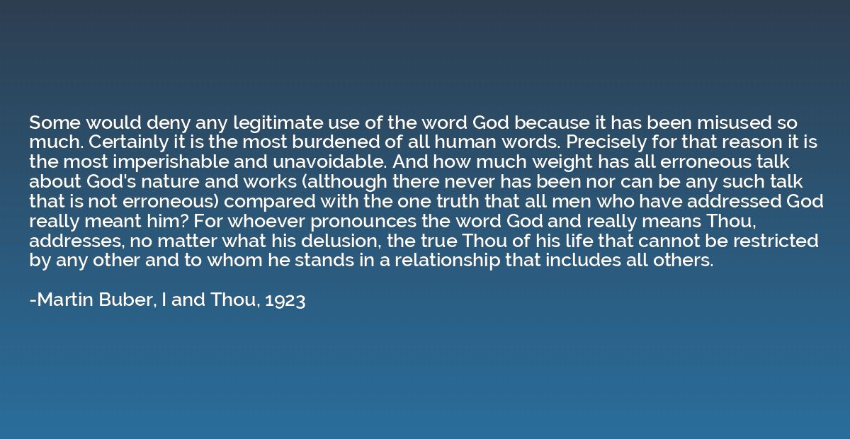 Some would deny any legitimate use of the word God because i