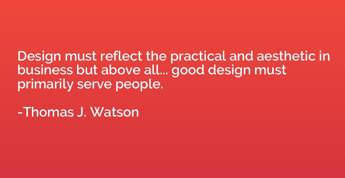 Design must reflect the practical and aesthetic in business 