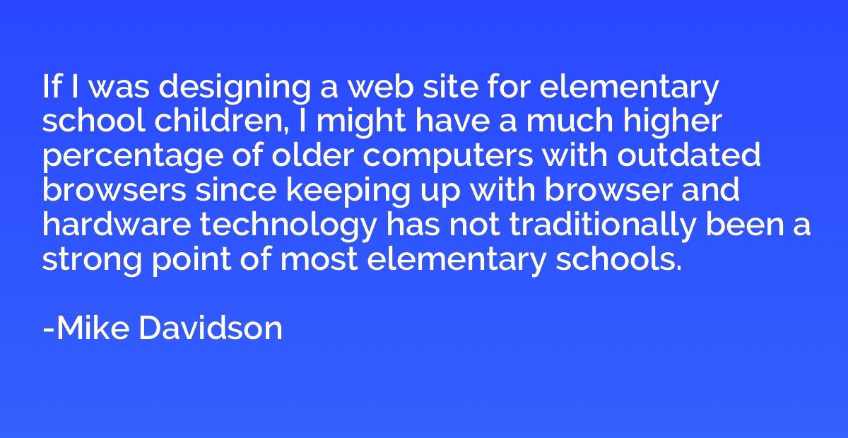 If I was designing a web site for elementary school children