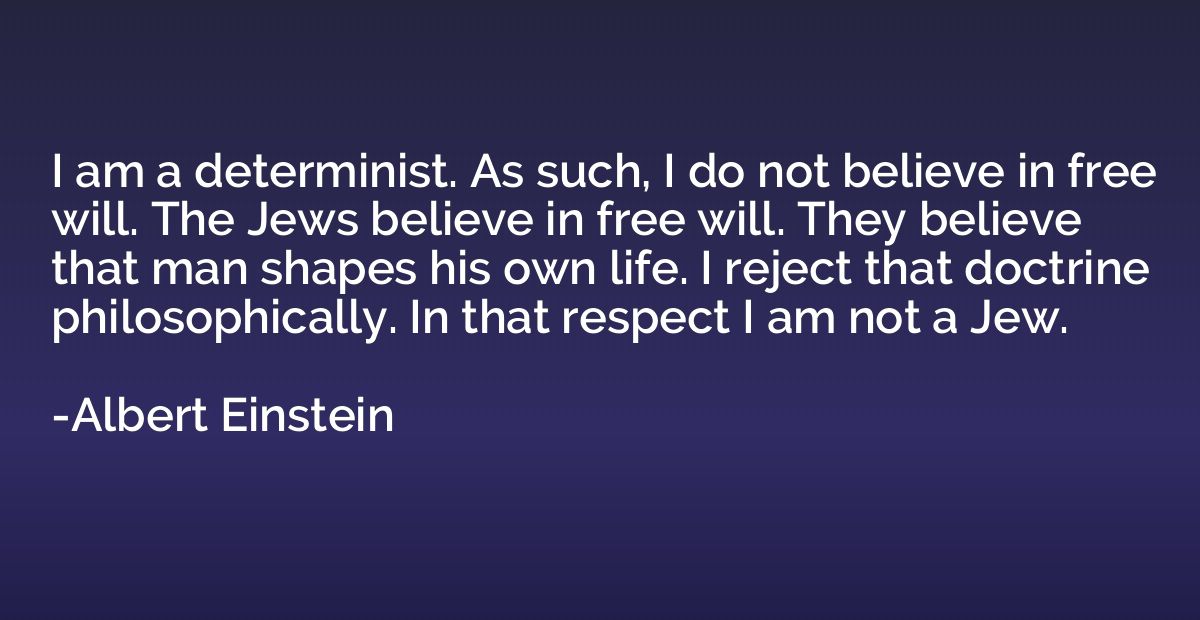 I am a determinist. As such, I do not believe in free will. 