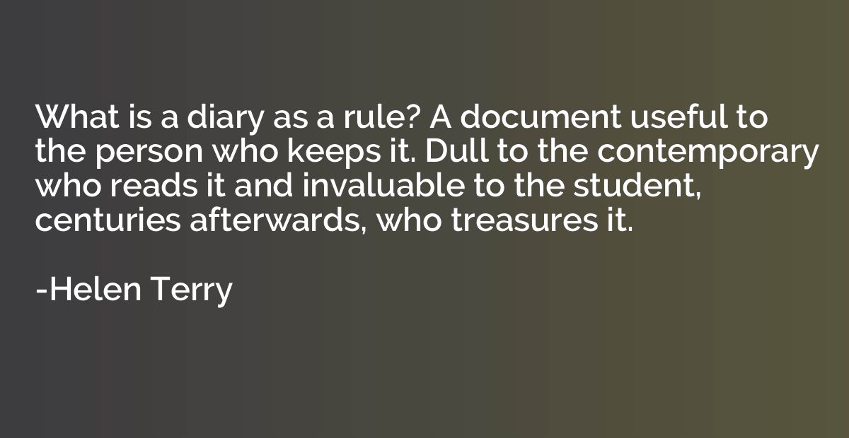 What is a diary as a rule? A document useful to the person w