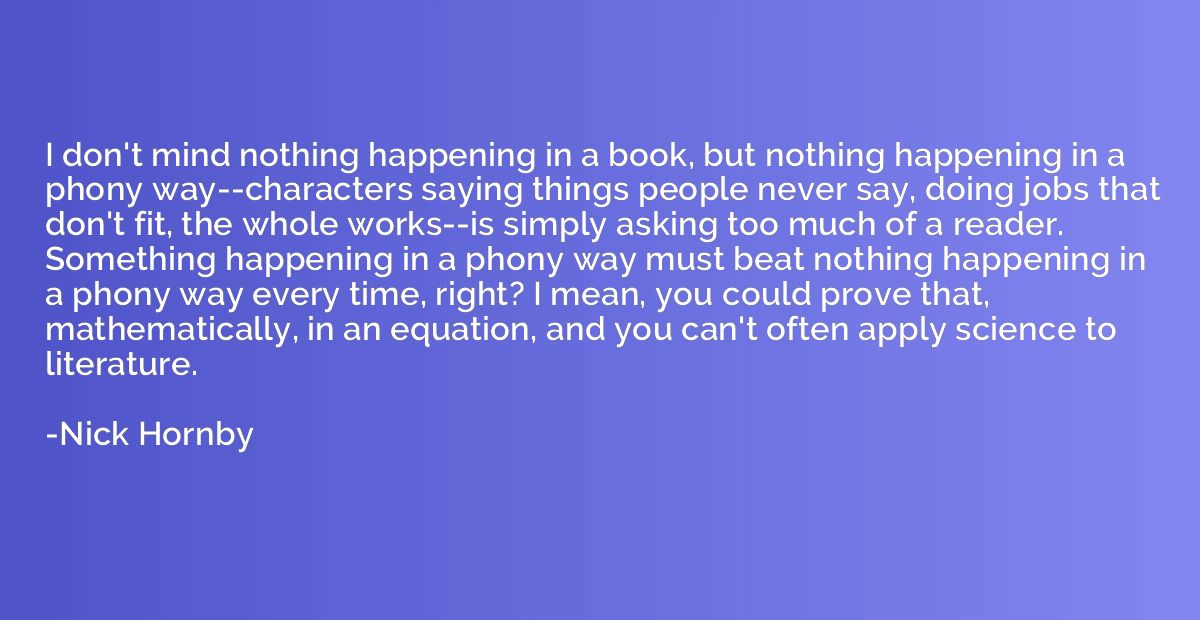 I don't mind nothing happening in a book, but nothing happen