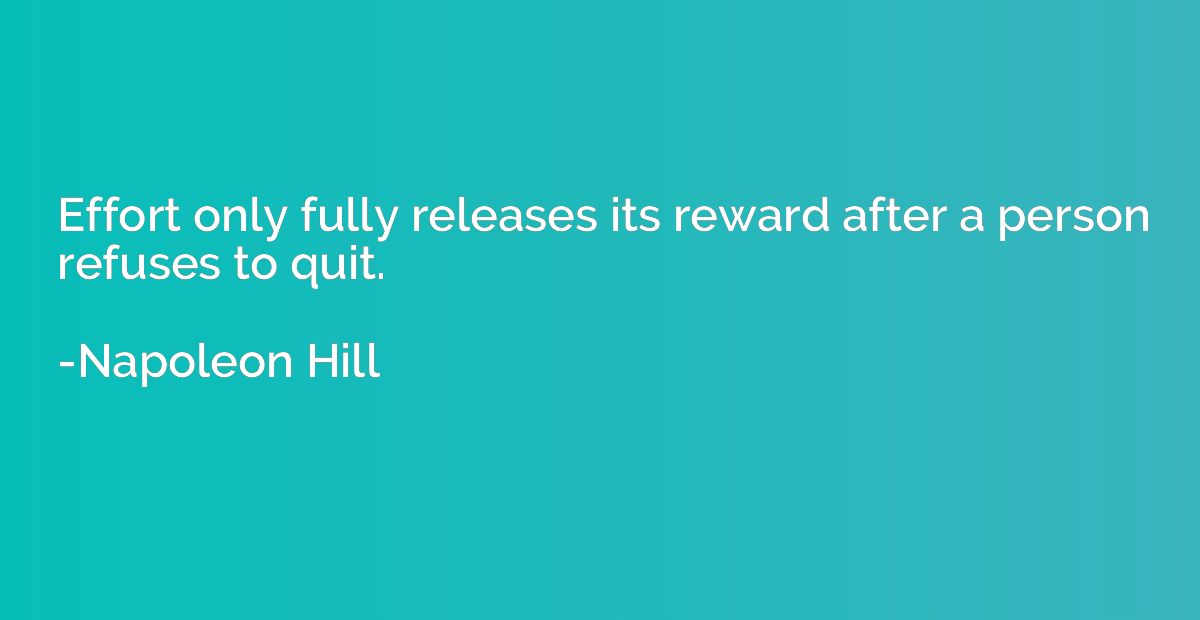 Effort only fully releases its reward after a person refuses