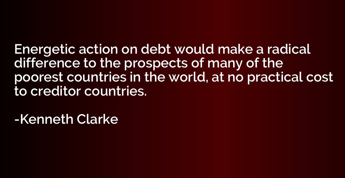 Energetic action on debt would make a radical difference to 