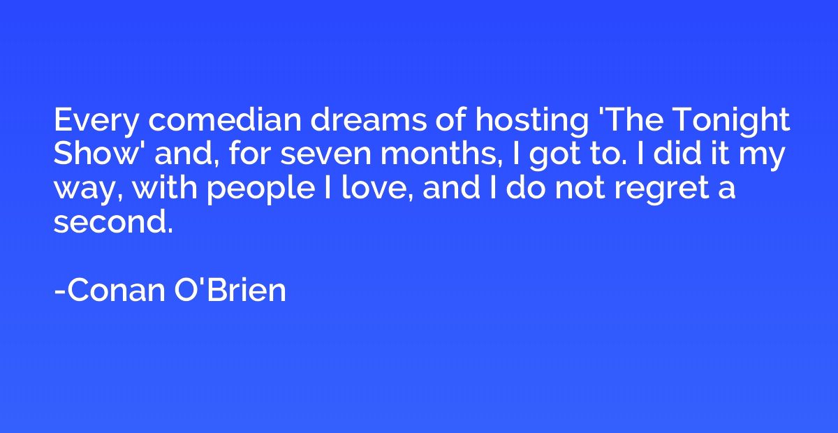 Every comedian dreams of hosting 'The Tonight Show' and, for