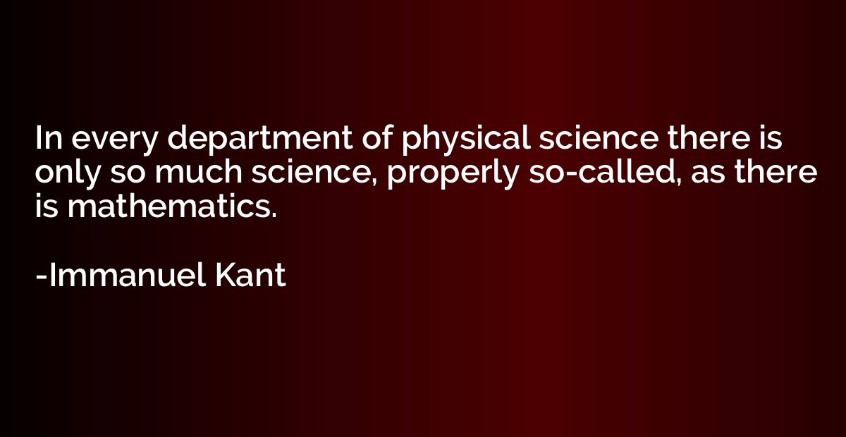 In every department of physical science there is only so muc