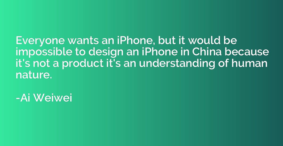 Everyone wants an iPhone, but it would be impossible to desi