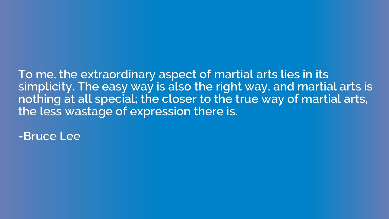 To me, the extraordinary aspect of martial arts lies in its 