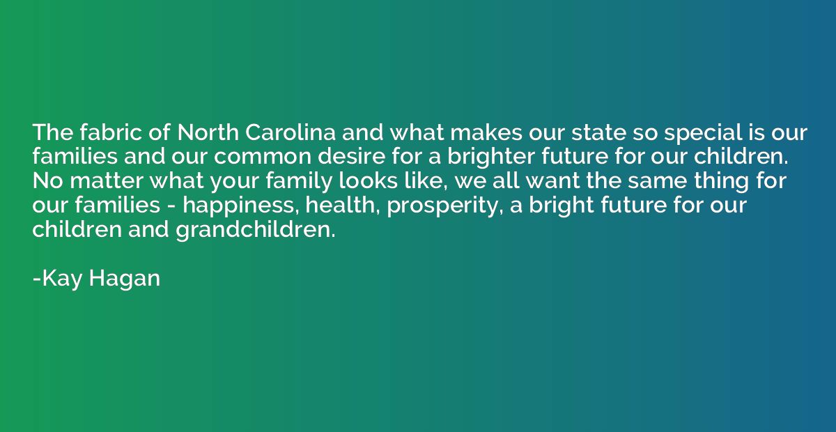 The fabric of North Carolina and what makes our state so spe