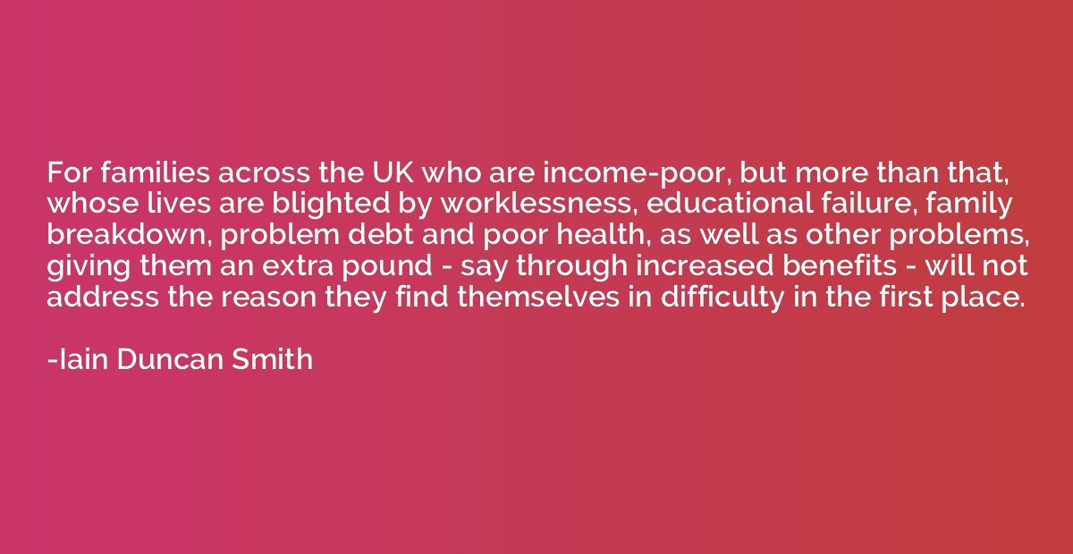 For families across the UK who are income-poor, but more tha