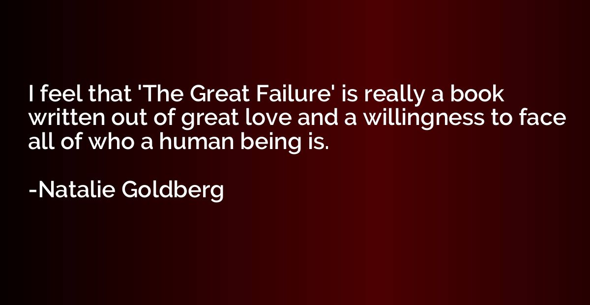 I feel that 'The Great Failure' is really a book written out