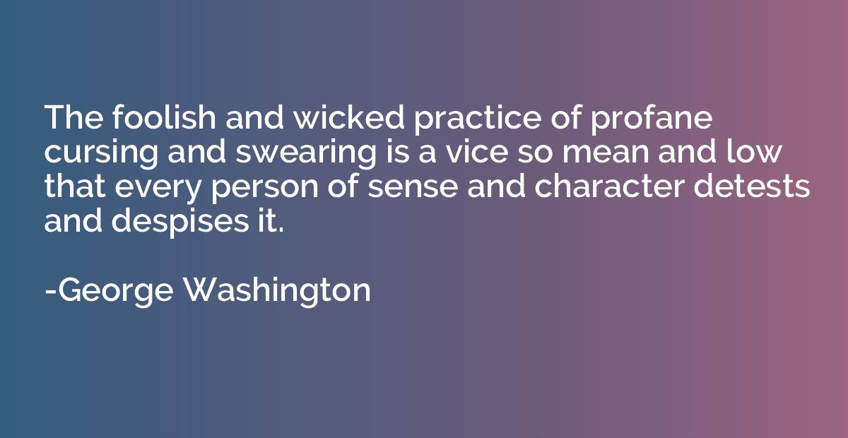 The foolish and wicked practice of profane cursing and swear