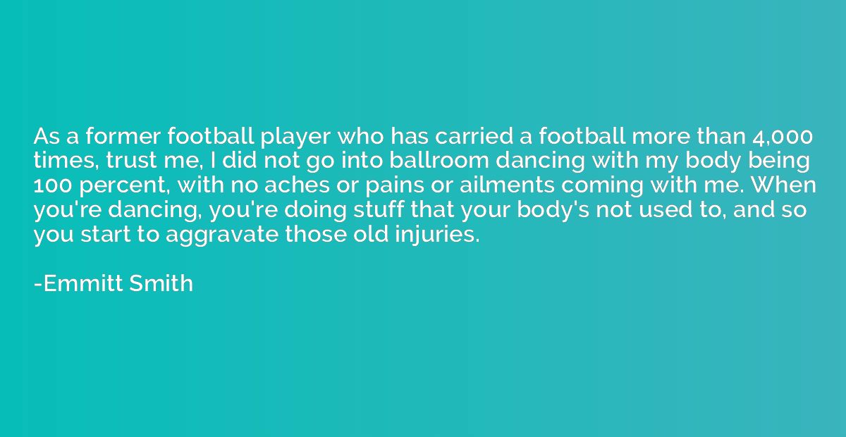 As a former football player who has carried a football more 