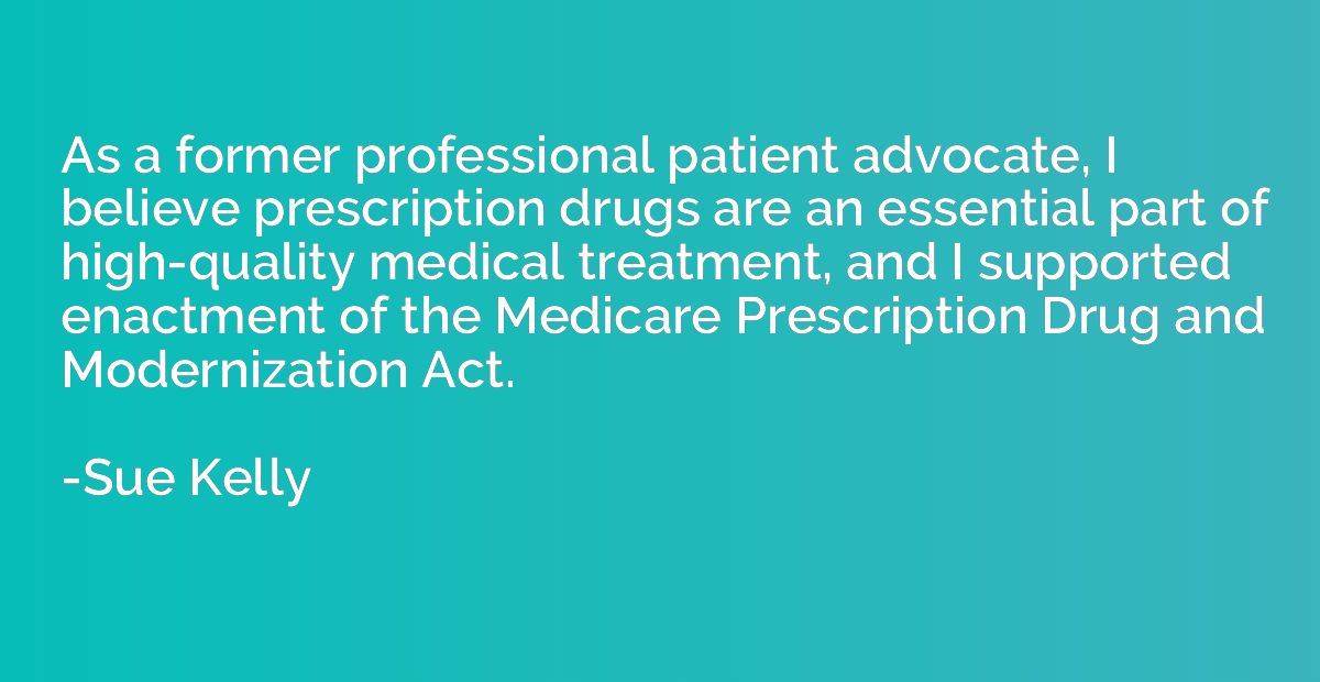 As a former professional patient advocate, I believe prescri