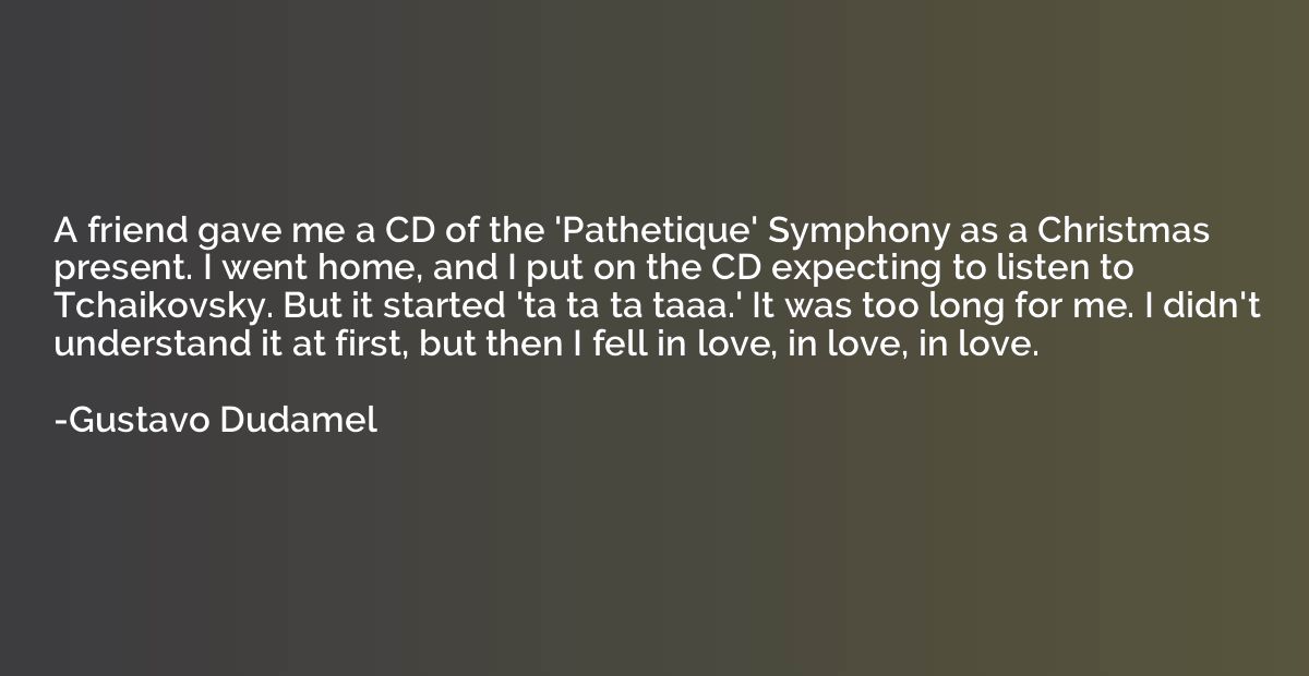 A friend gave me a CD of the 'Pathetique' Symphony as a Chri