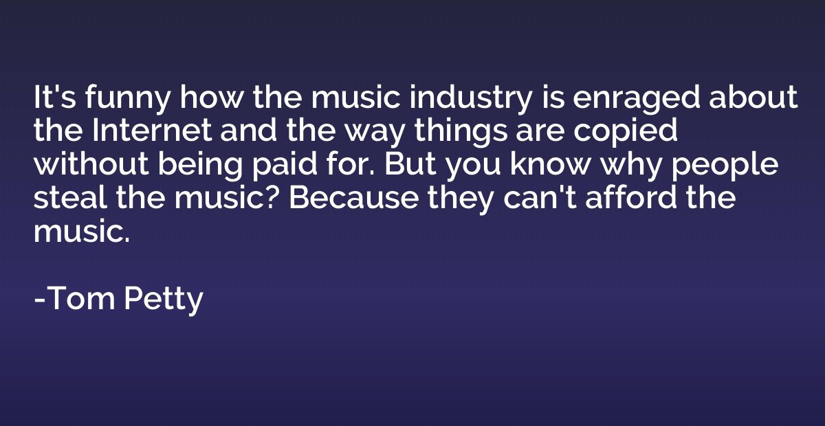 It's funny how the music industry is enraged about the Inter