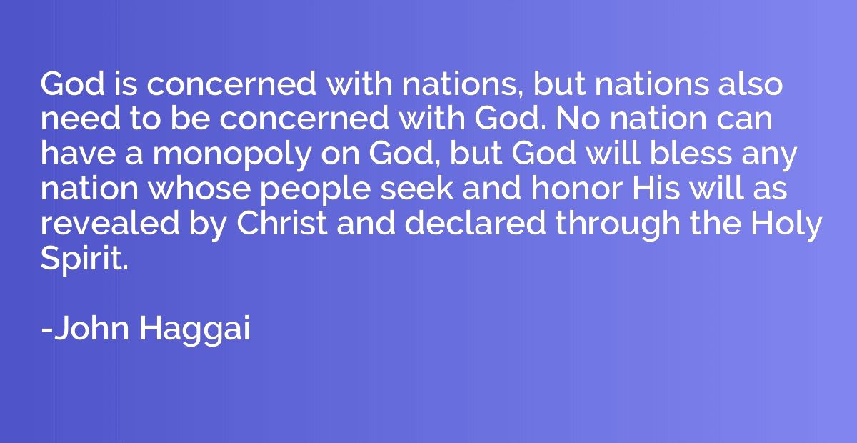 God is concerned with nations, but nations also need to be c