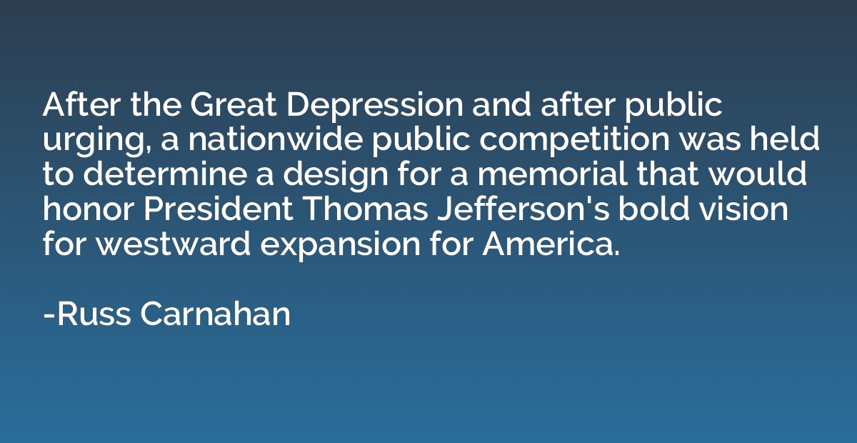 After the Great Depression and after public urging, a nation