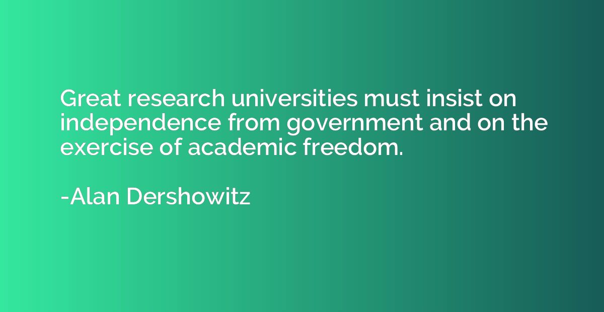 Great research universities must insist on independence from