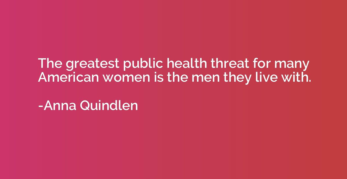 The greatest public health threat for many American women is