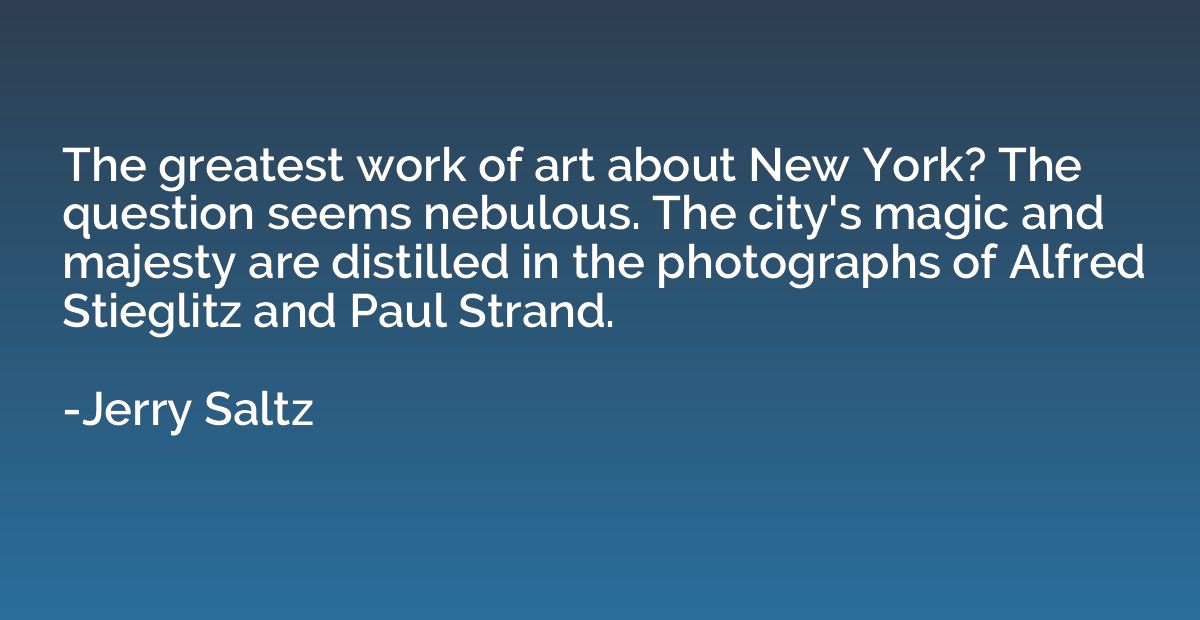 The greatest work of art about New York? The question seems 