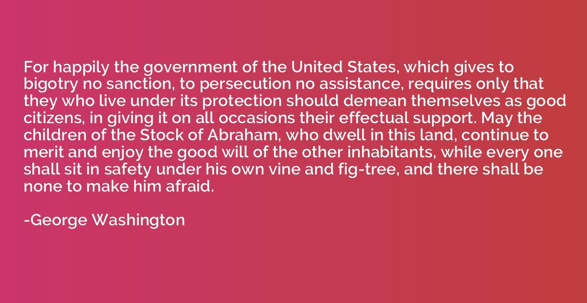 For happily the government of the United States, which gives