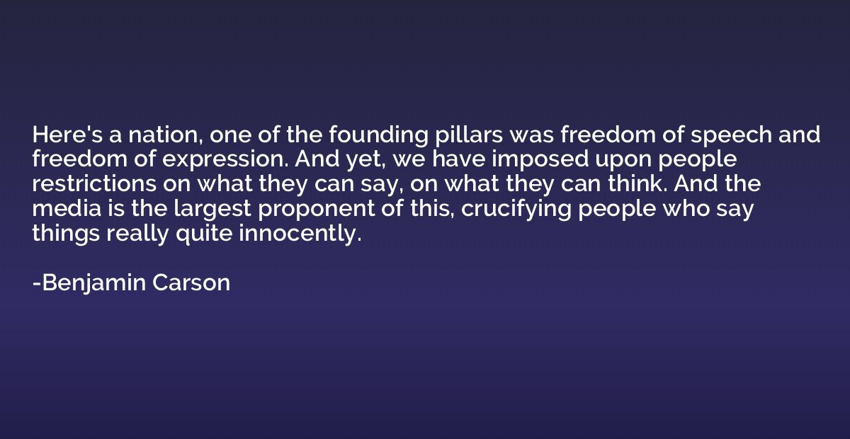 Here's a nation, one of the founding pillars was freedom of 