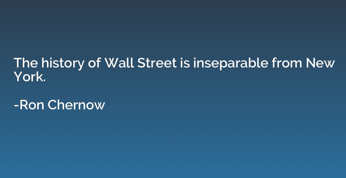 The history of Wall Street is inseparable from New York.